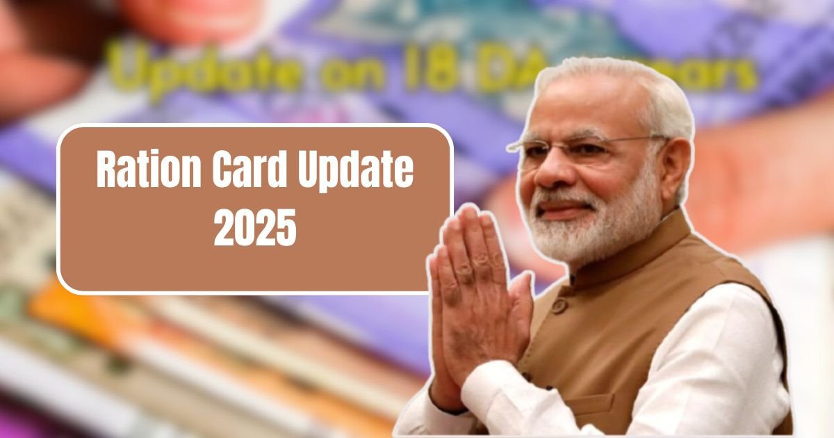 Ration Card Update 2025