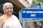 PPF Withdrawal Rules 2025