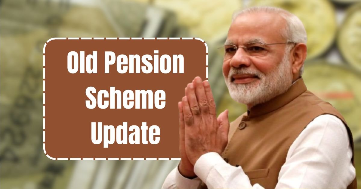 Old Pension Scheme Update
