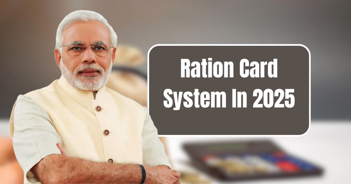 Ration Card System in 2025