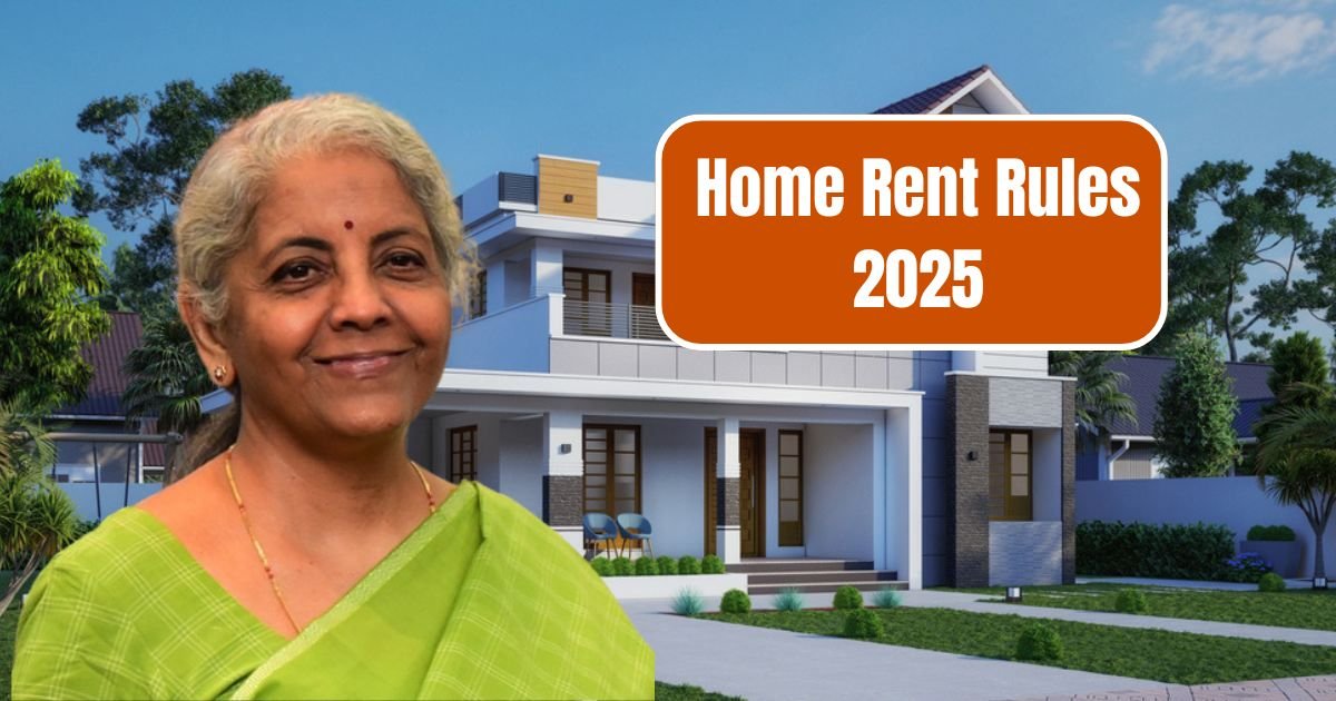Home Rent Rules 2025