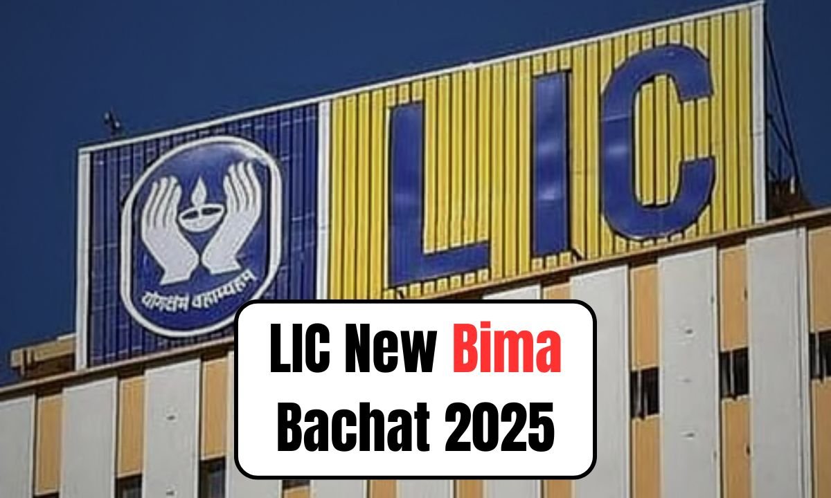LIC New Bima Bachat 2025