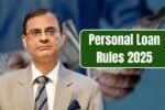 Personal Loan Rules 2025